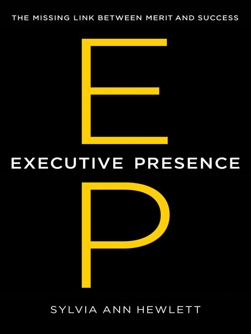 Title details for Executive Presence by Sylvia Ann Hewlett - Available